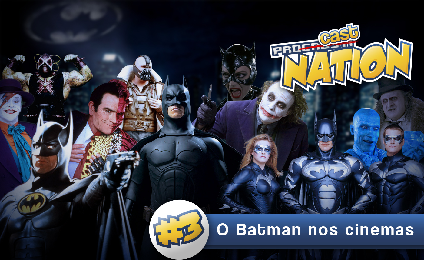 #3 – O Batman nos cinemas