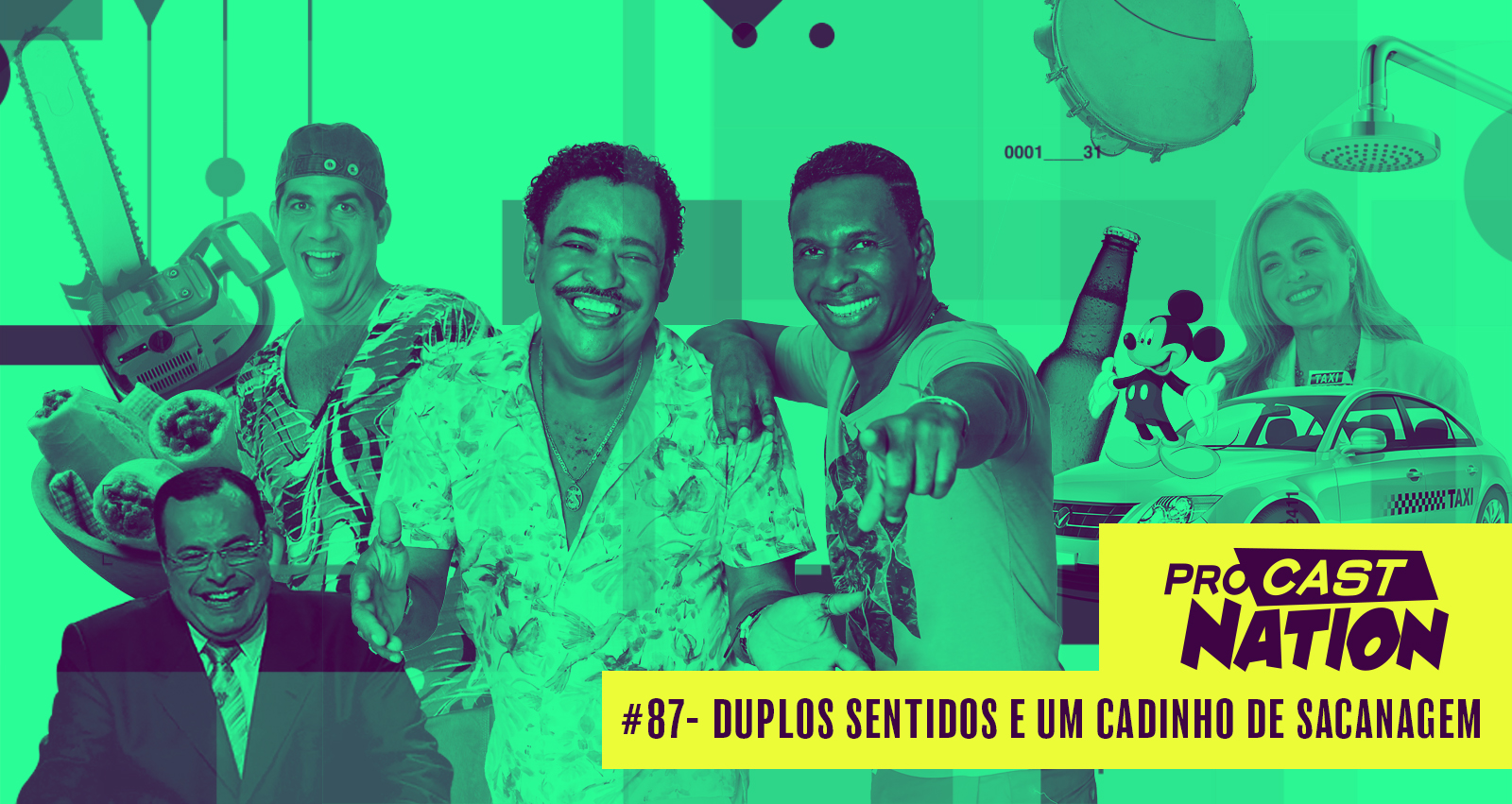 #87 – Duplos sentidos e um cadinho de sacanagem