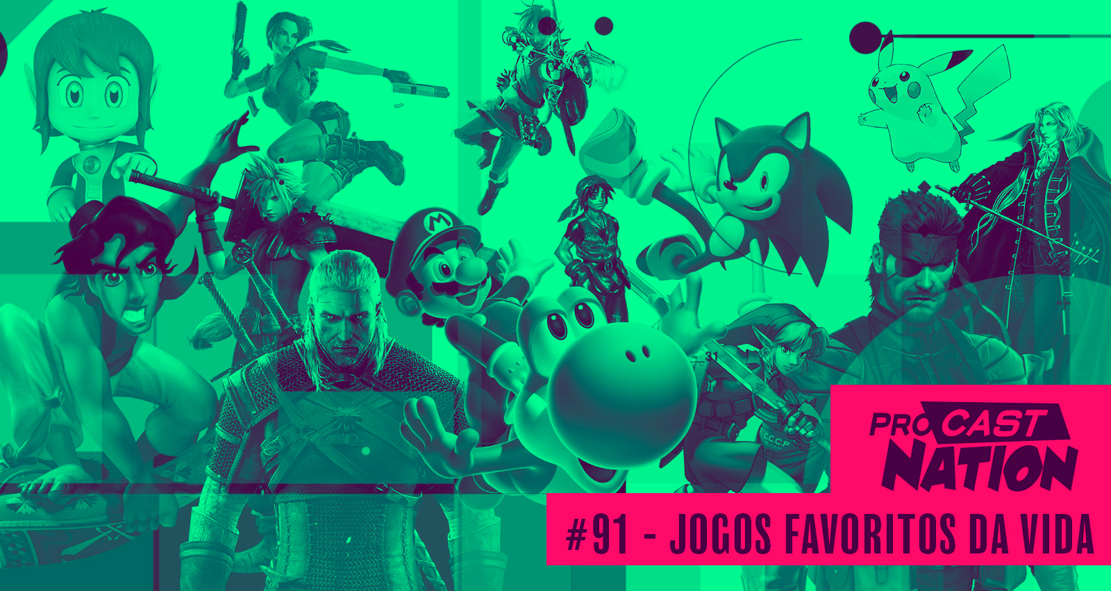 #91 – Os Jogos Favoritos da Vida