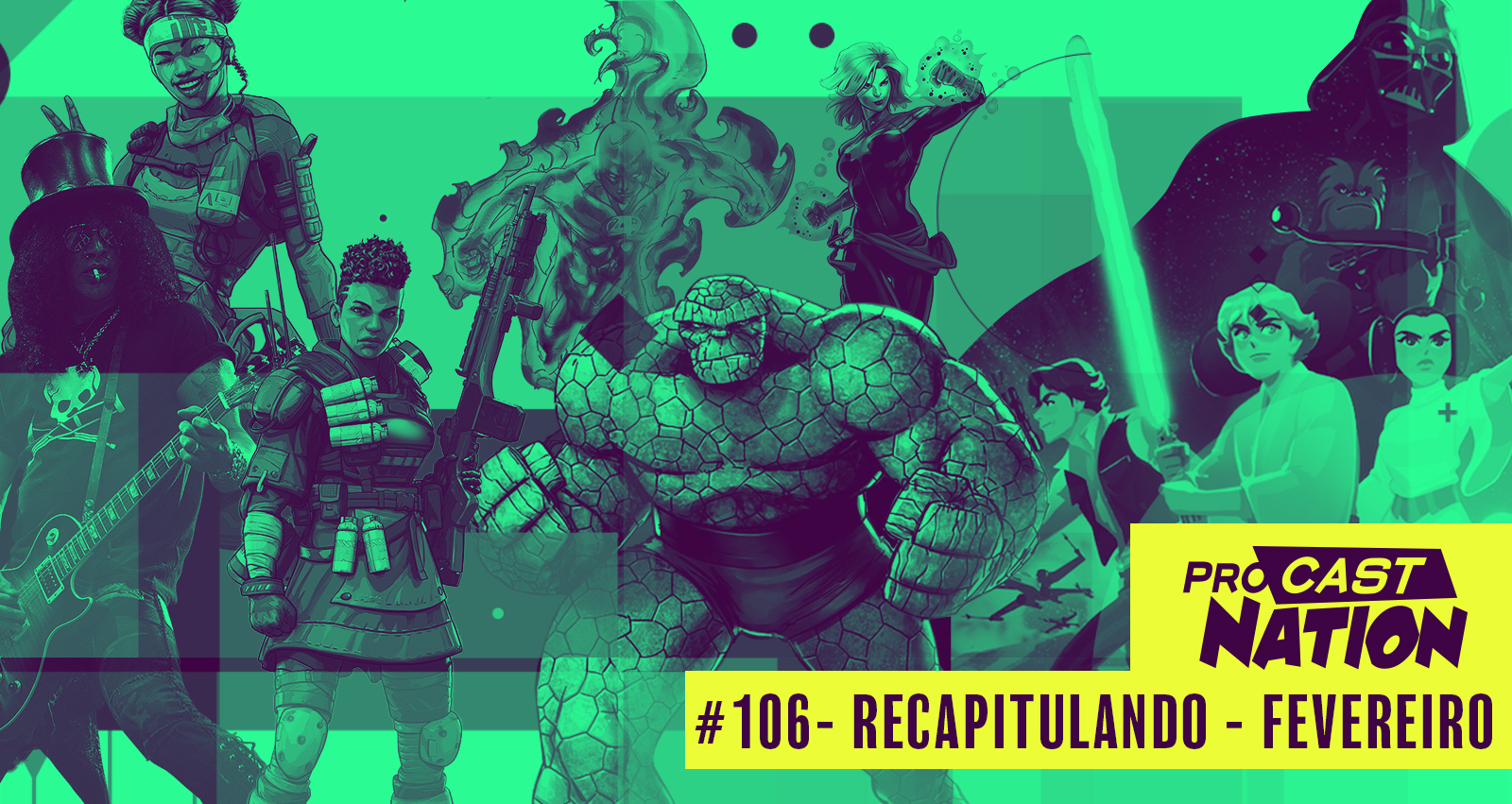 #109 – Recapitulando Fevereiro