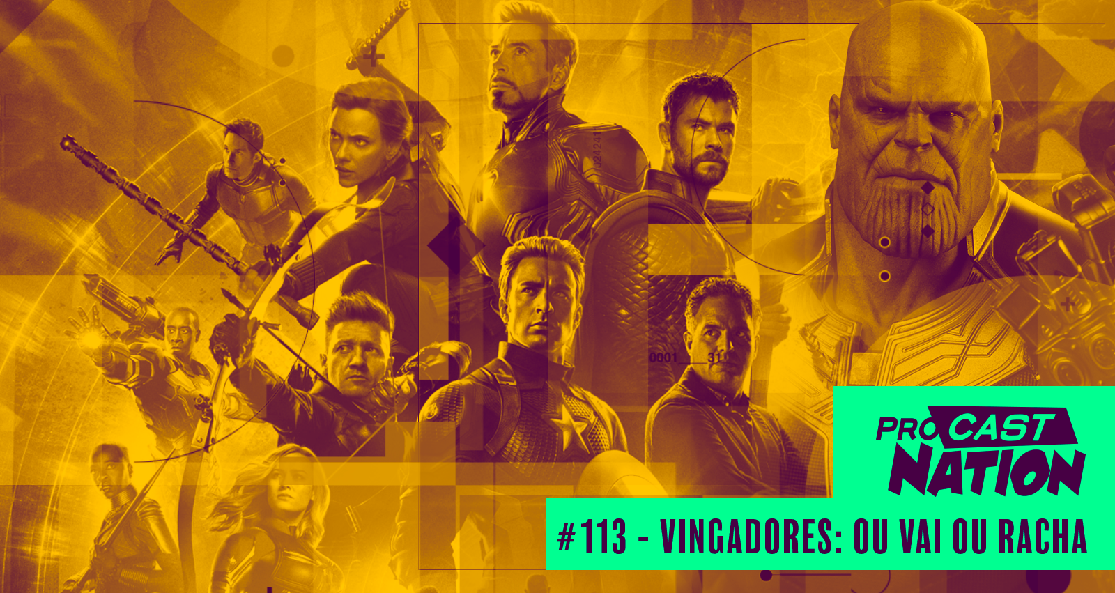 #113 – Vingadores: Vai ou Racha