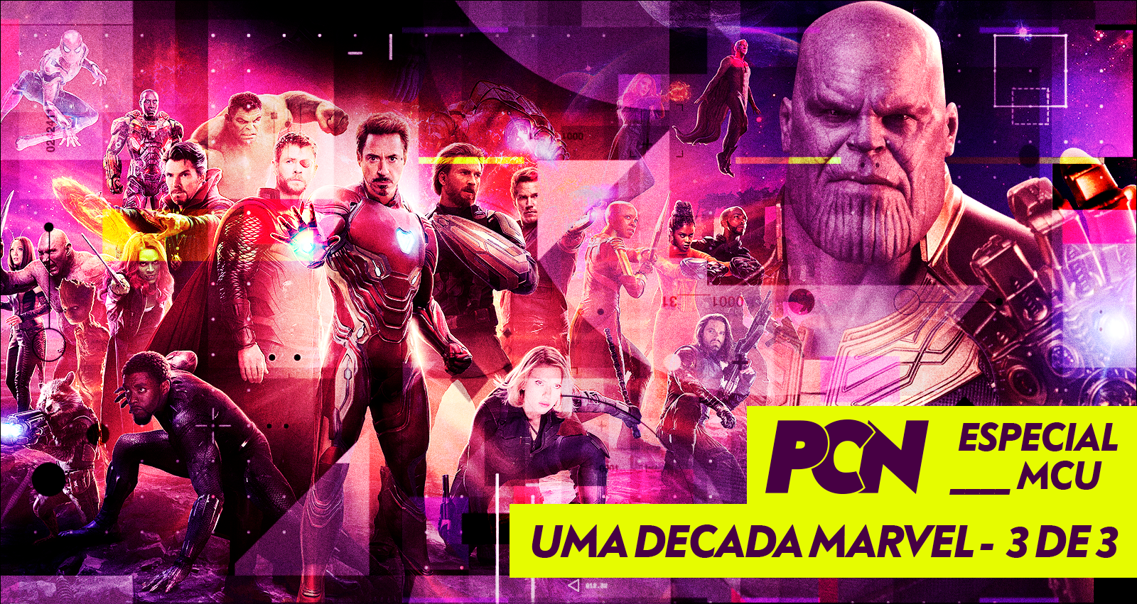 PCN Especial MCU – Uma Década Marvel – Parte 3