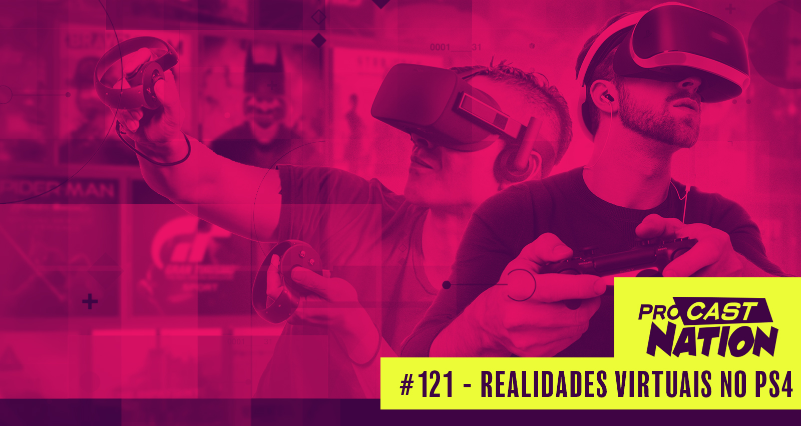 #121 – Realidades Virtuais no PS4