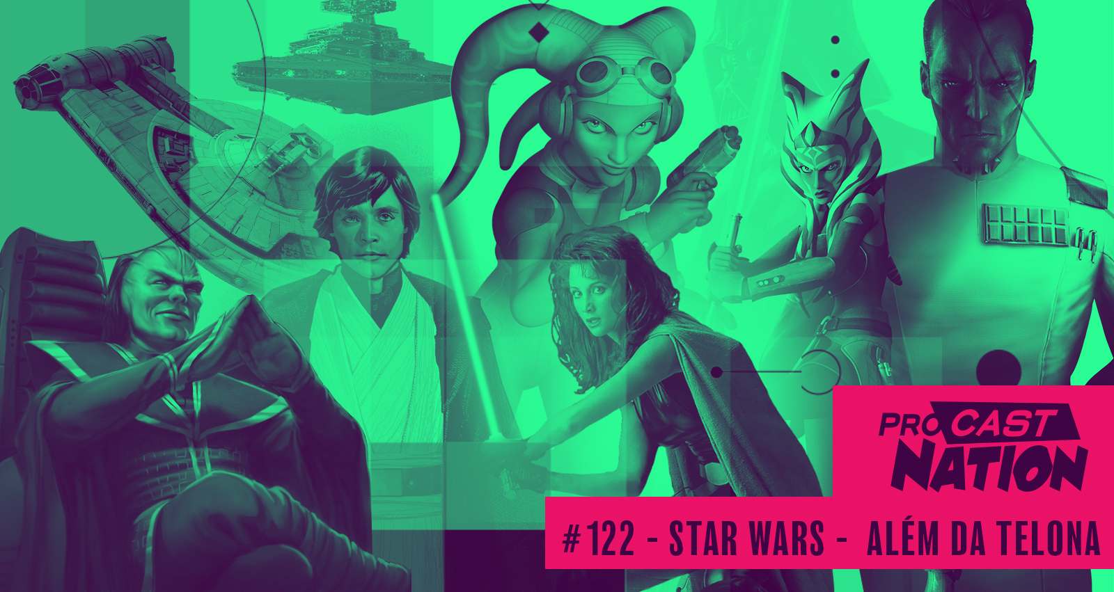 #122 Star Wars – Além da Telona