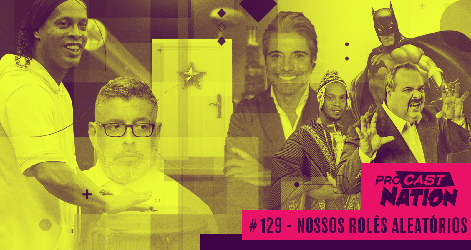 #129 – Nossos Rolês Aleatórios