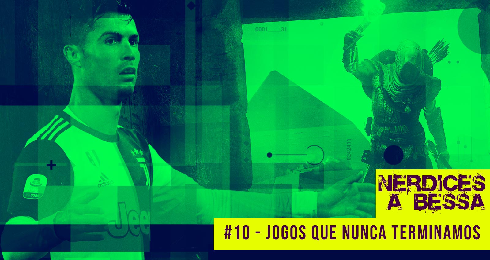 #10 Nerdices à Bessa – Jogos que começamos e nunca terminamos